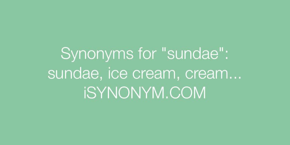 Synonyms sundae