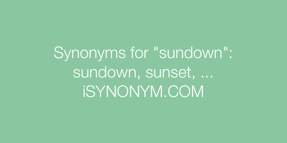 Synonyms sundown
