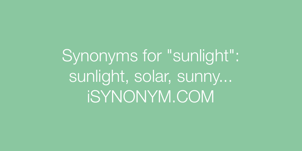 Synonyms sunlight