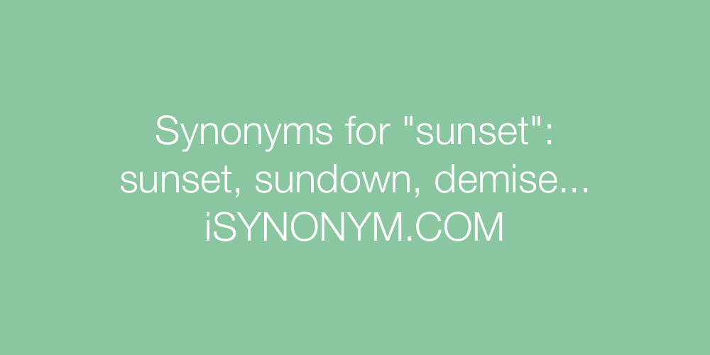Synonyms sunset