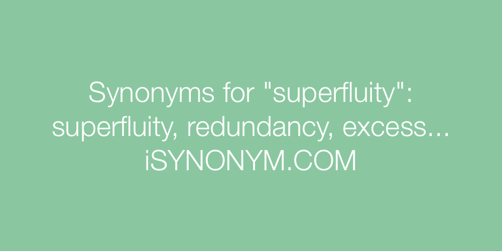 Synonyms superfluity