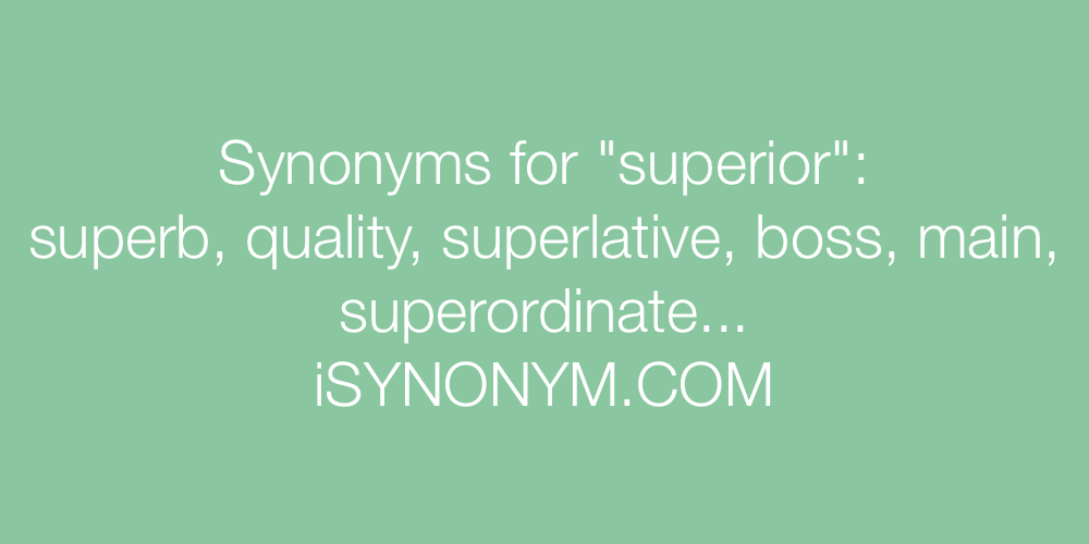 Synonyms superior