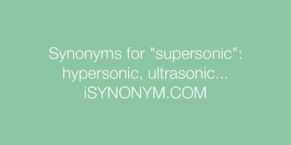 Synonyms supersonic