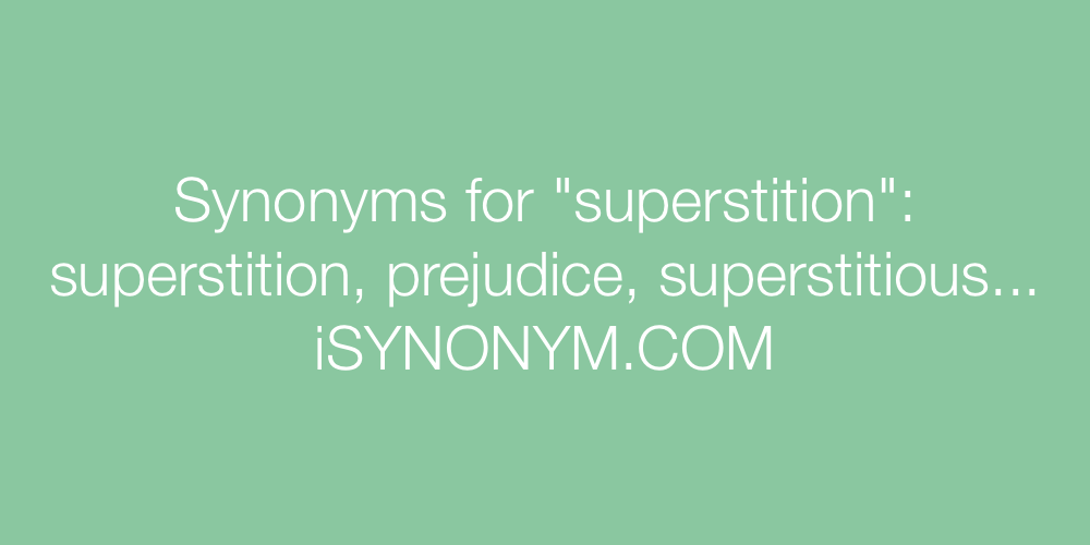 Synonyms superstition