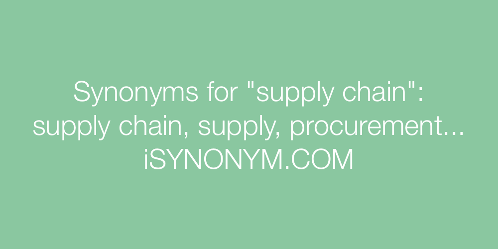 Synonyms supply chain