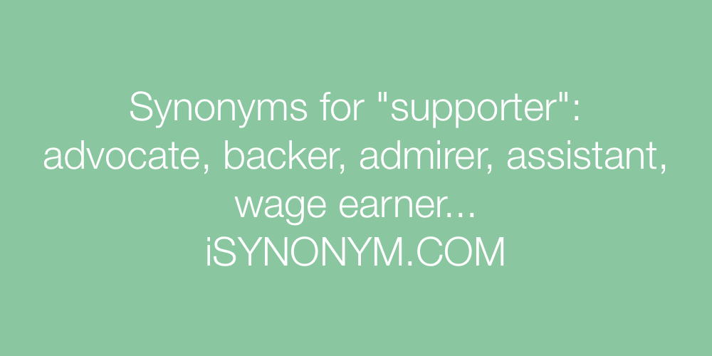 Synonyms supporter