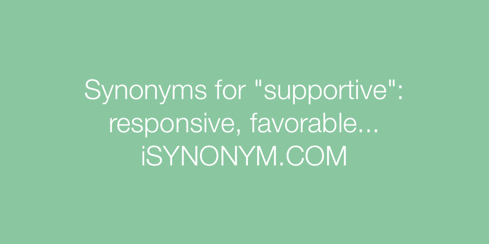 Synonyms supportive