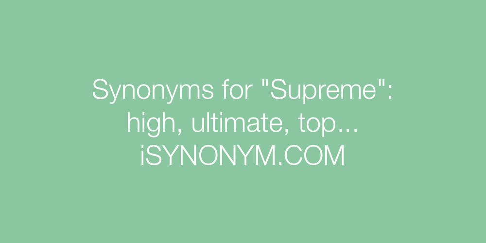 Synonyms Supreme