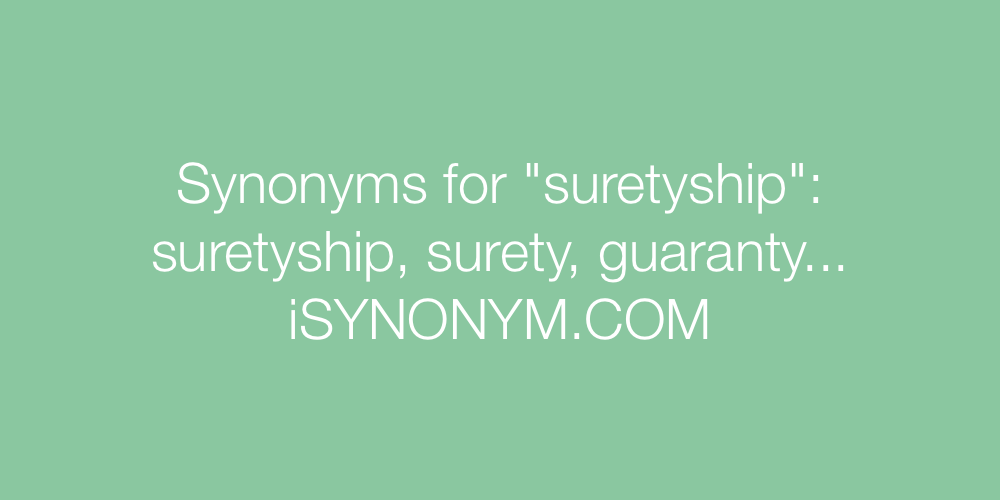 Synonyms suretyship
