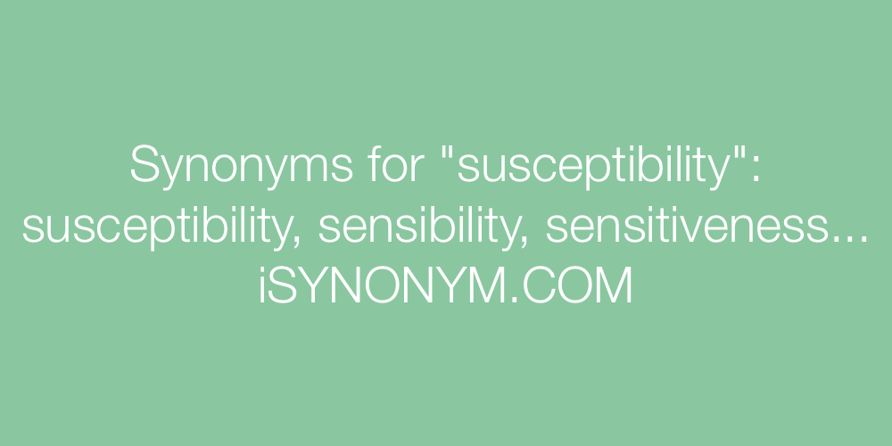 Synonyms susceptibility