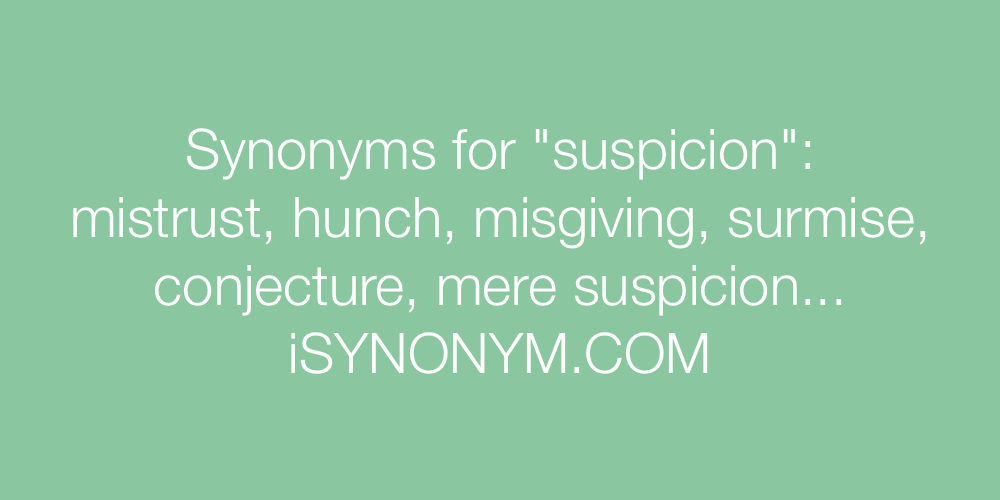 Synonyms suspicion