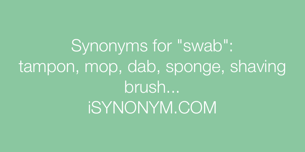 Synonyms swab
