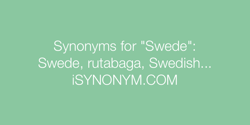 Synonyms Swede