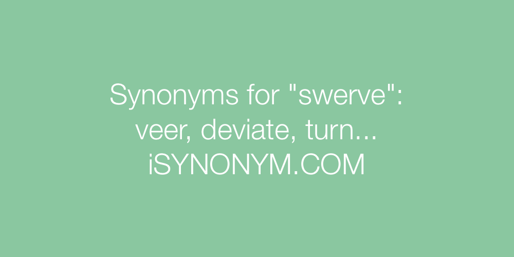 Synonyms swerve