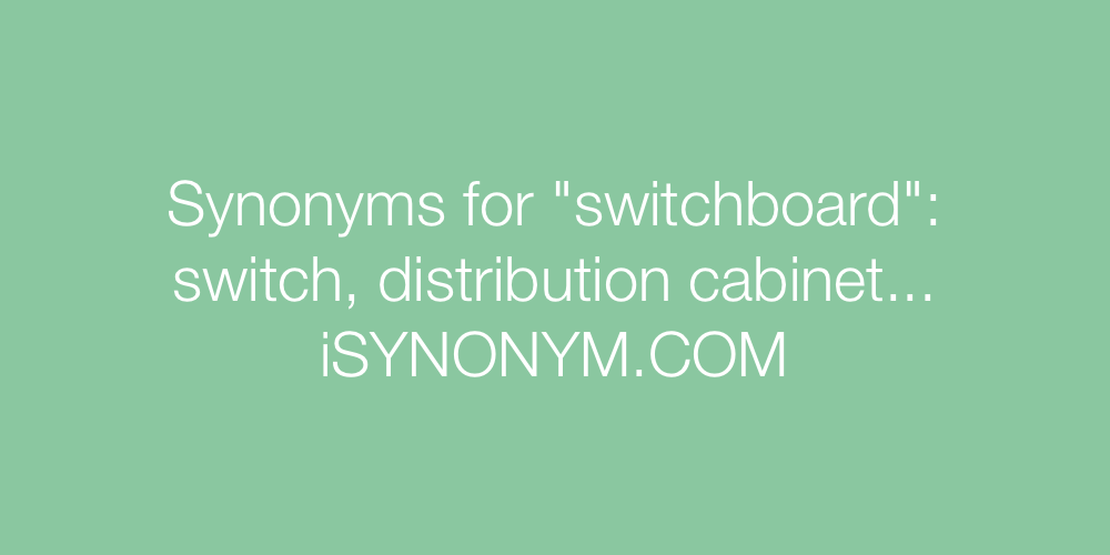 Synonyms switchboard