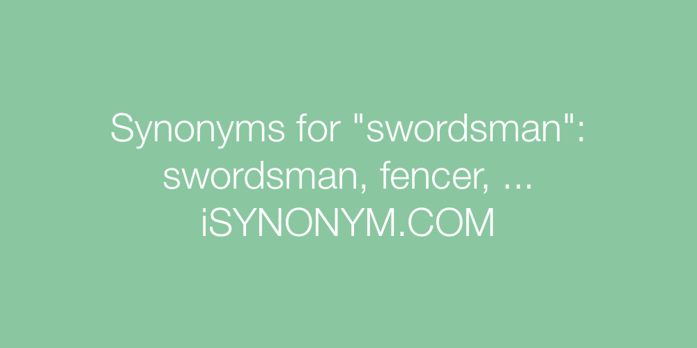 Synonyms swordsman