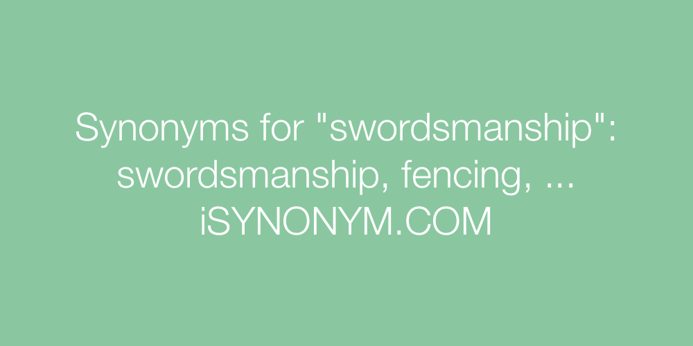 Synonyms swordsmanship