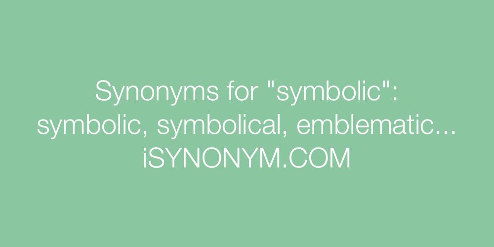 Synonyms symbolic