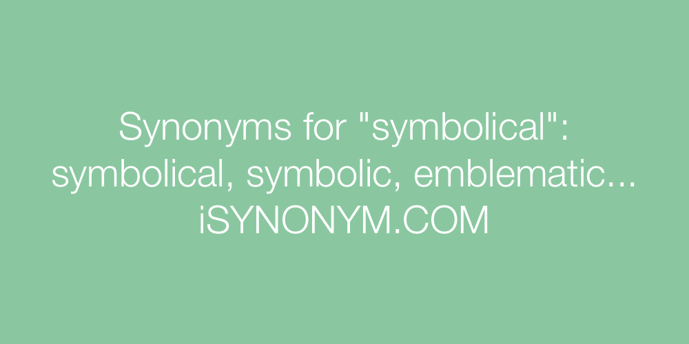 Synonyms symbolical