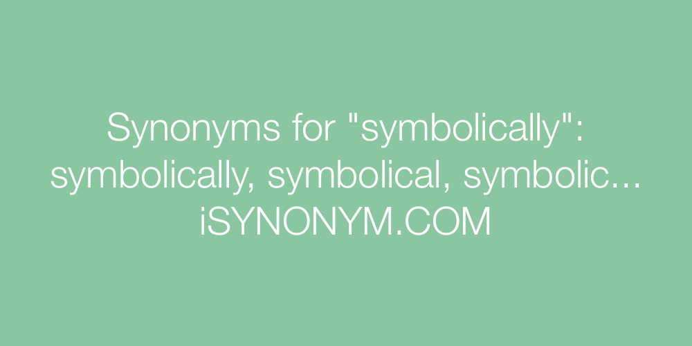 Synonyms symbolically