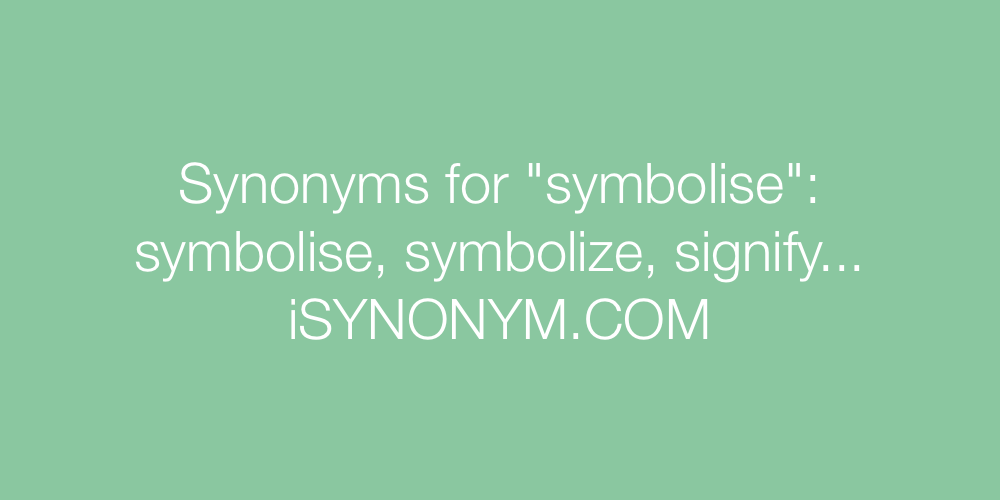 Synonyms symbolise