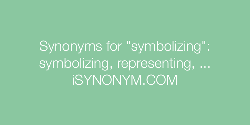 Synonyms symbolizing