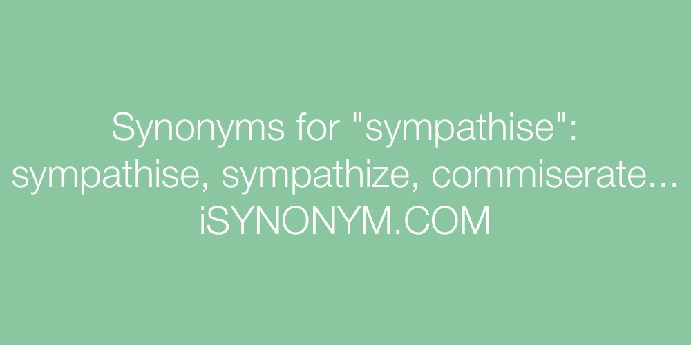 Synonyms sympathise