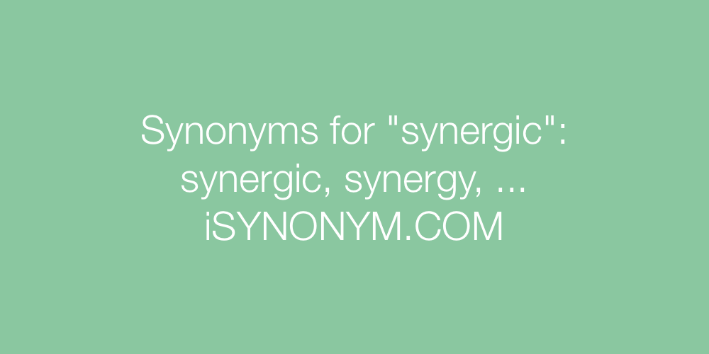 Synonyms synergic