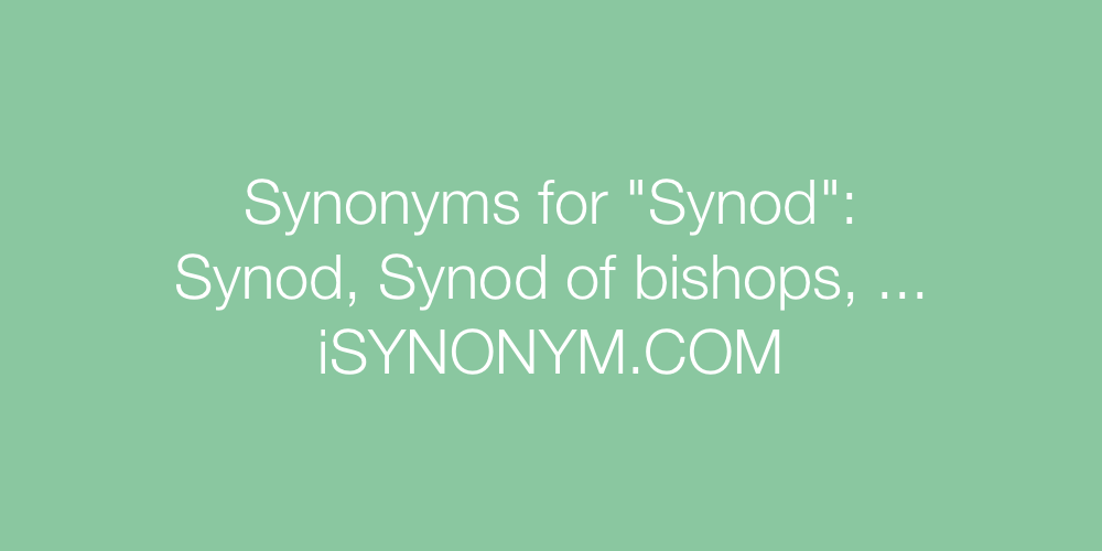 Synonyms Synod