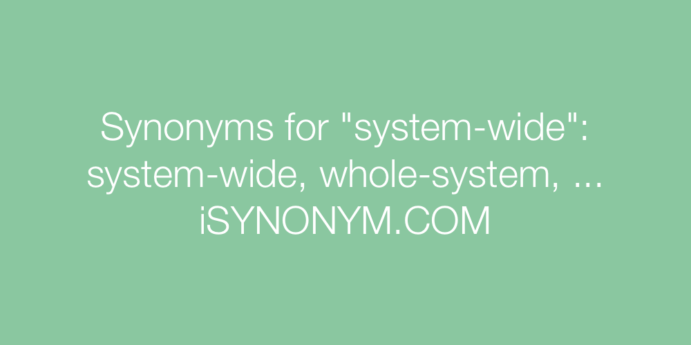 Synonyms system-wide