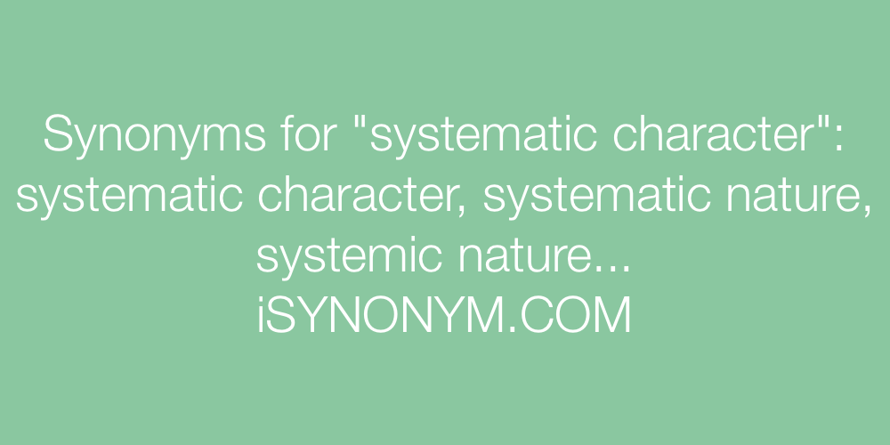 Synonyms systematic character