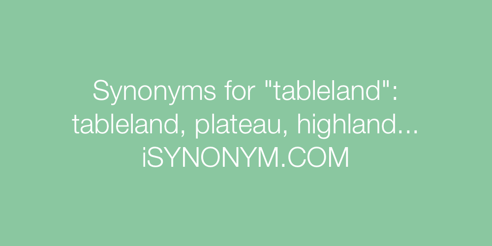 Synonyms tableland