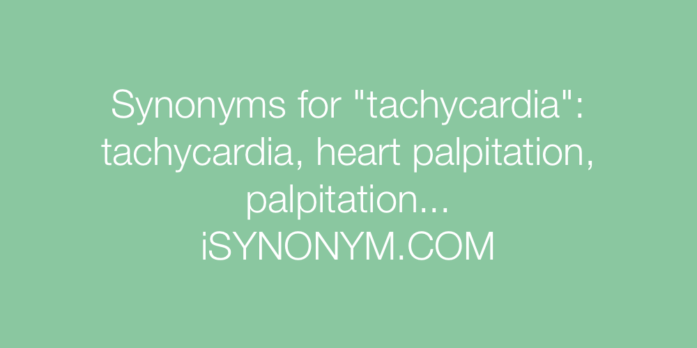Synonyms tachycardia