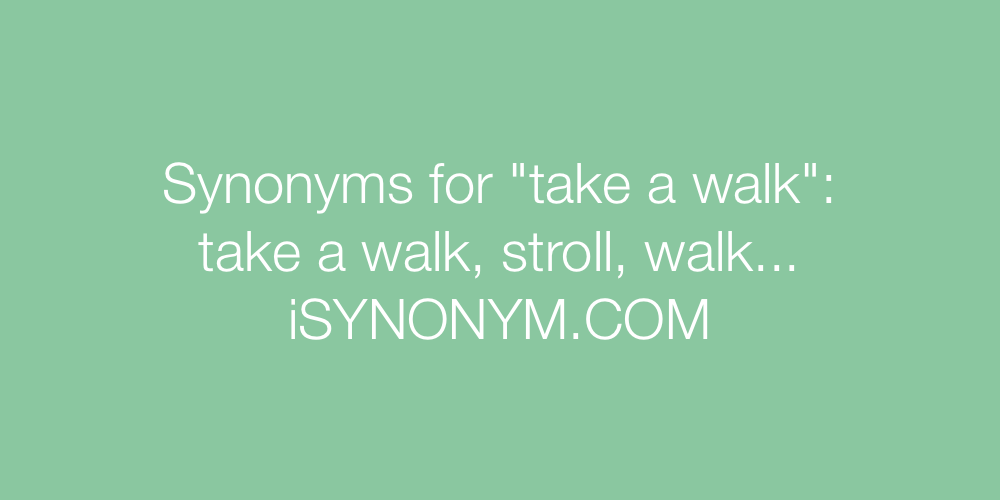 Synonyms take a walk