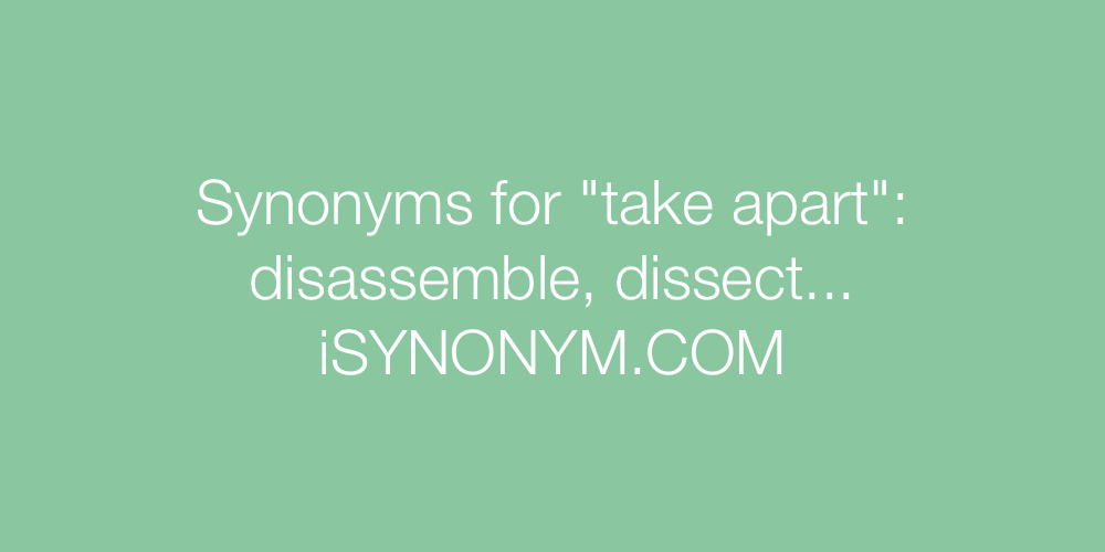Synonyms take apart