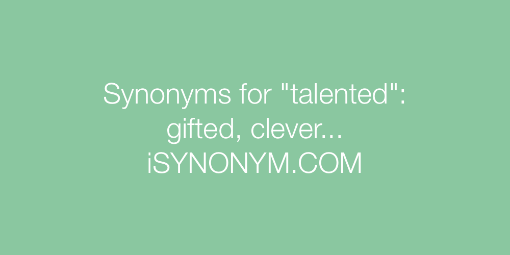 Synonyms talented
