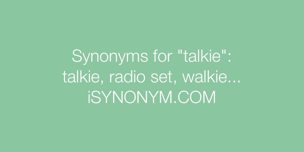 Synonyms talkie