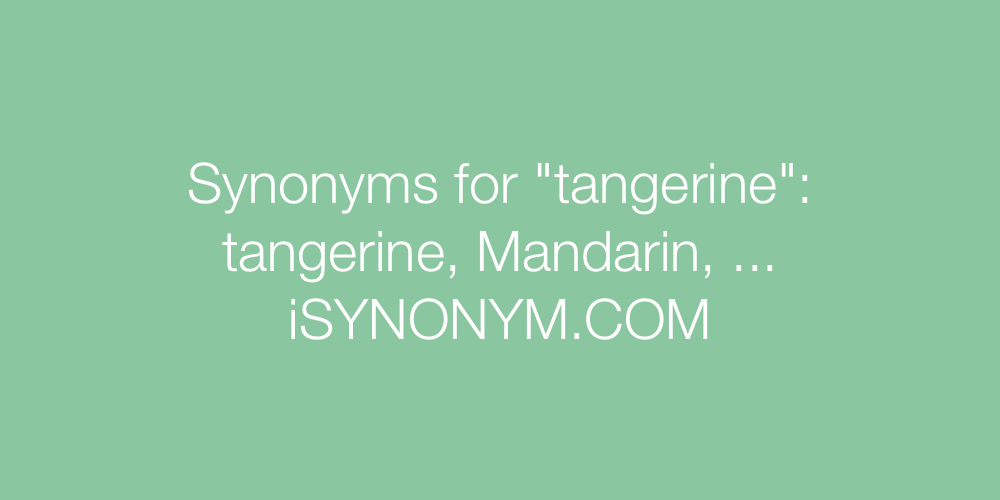 Synonyms tangerine