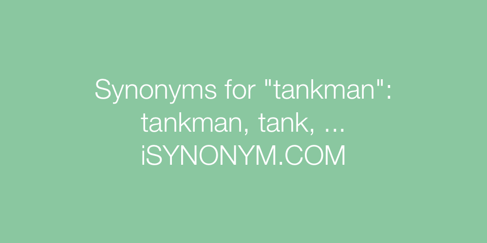 Synonyms tankman