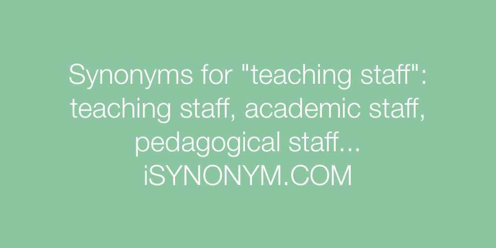 Synonyms teaching staff