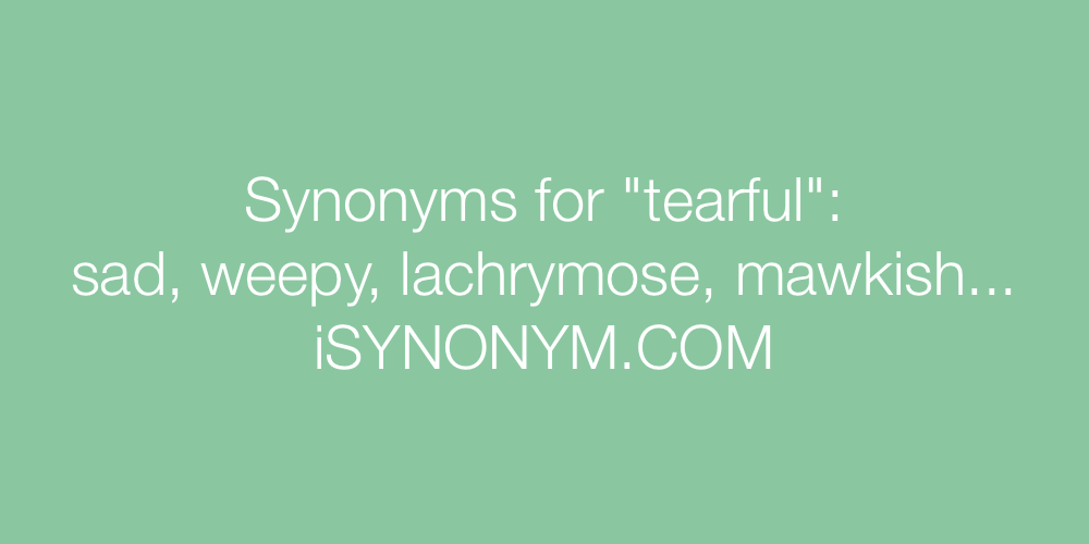 Synonyms tearful