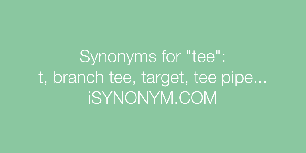 Synonyms tee