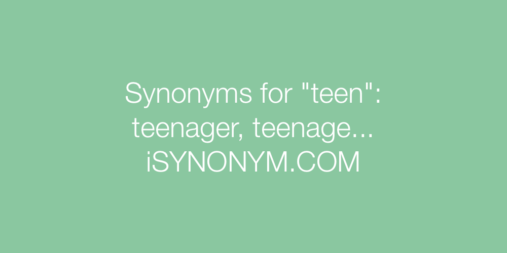 Synonyms teen