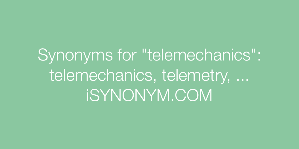 Synonyms telemechanics