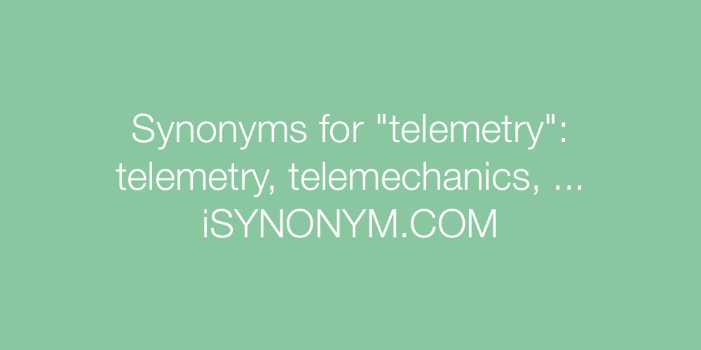 Synonyms telemetry
