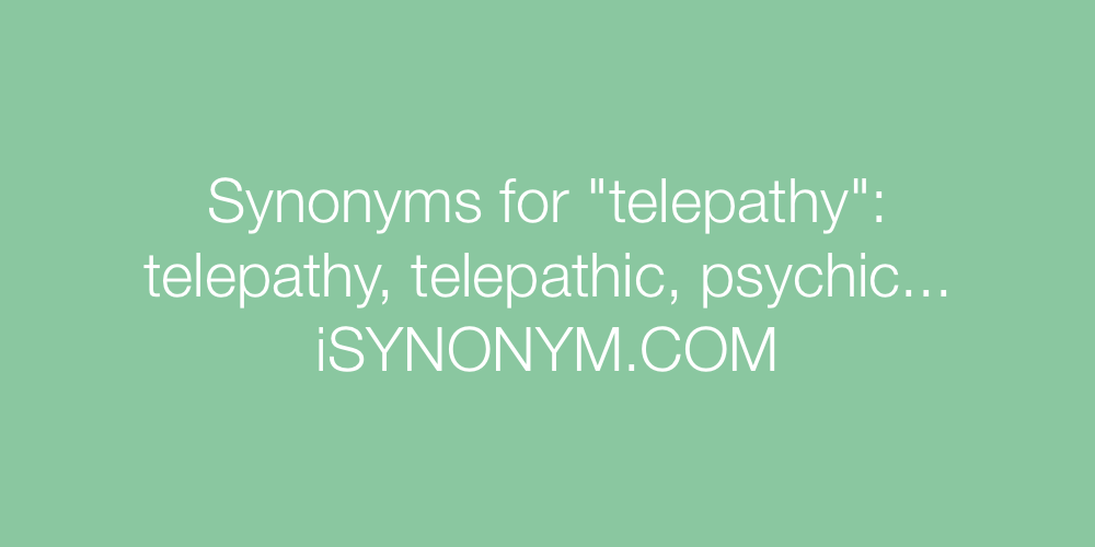 Synonyms telepathy