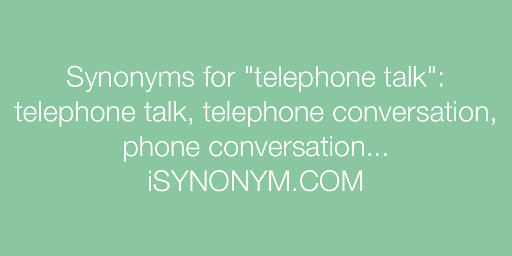 Synonyms telephone talk