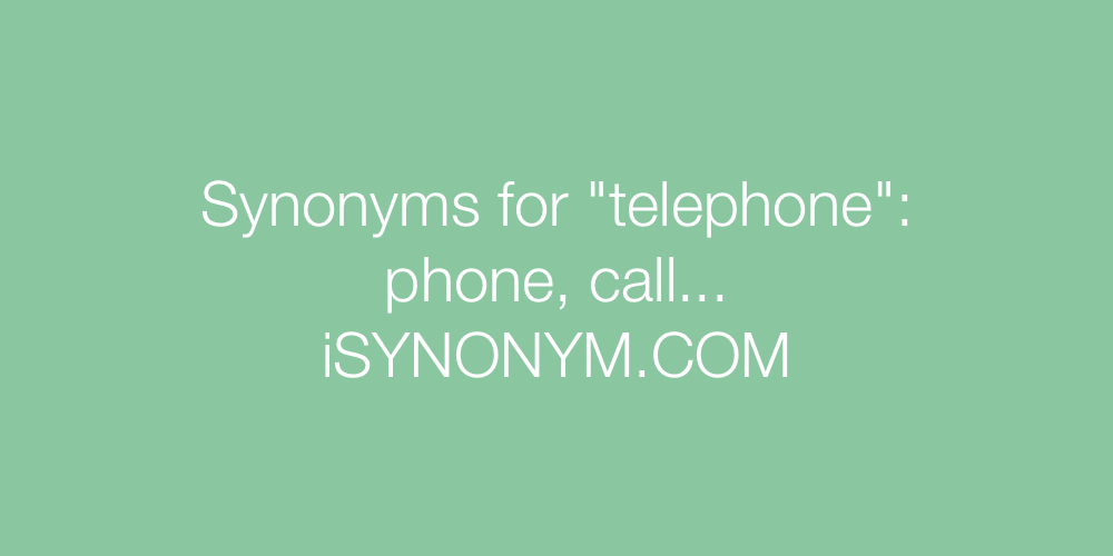 Synonyms telephone