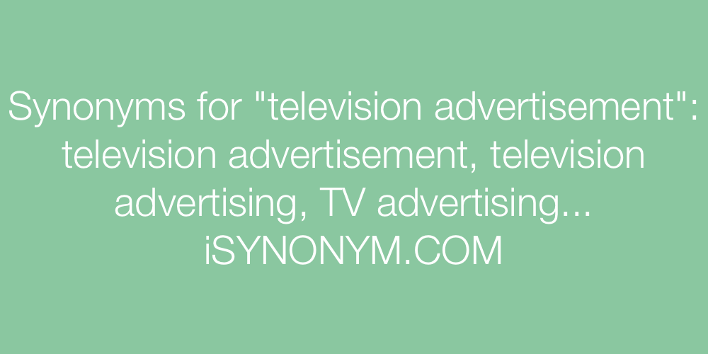 Synonyms television advertisement