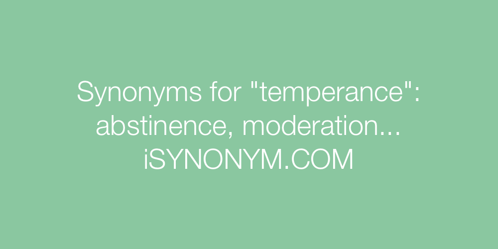 Synonyms temperance